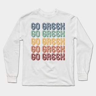 Retro Go Greek! Long Sleeve T-Shirt